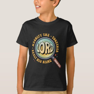 Camiseta Engrandeça o Senhor Versículo da Bíblia Magnificad