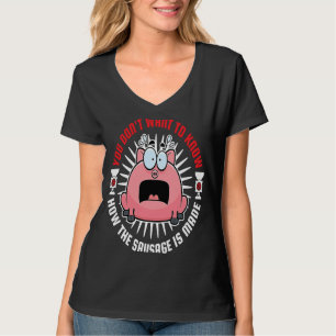 Camiseta Engrendedor de carne de Fazer de salsicha que você