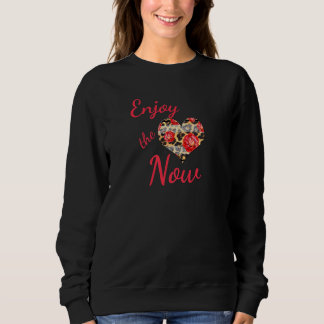 Camiseta Enjoy The Now Motivational  