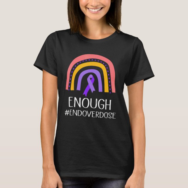 Camiseta Enough Overdose Pruple Ribbon Opioid Overdose Awar (Frente)