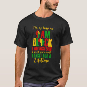 Camiseta enquanto Eu For Negro Sou Histórico Homens Mulhere