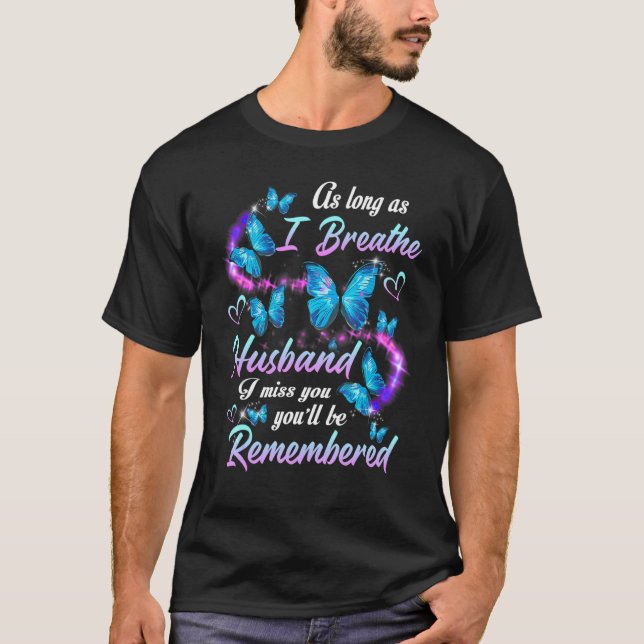 Camiseta Enquanto Eu Respirar, Sinto Falta Do Meu Marido, V (Frente)