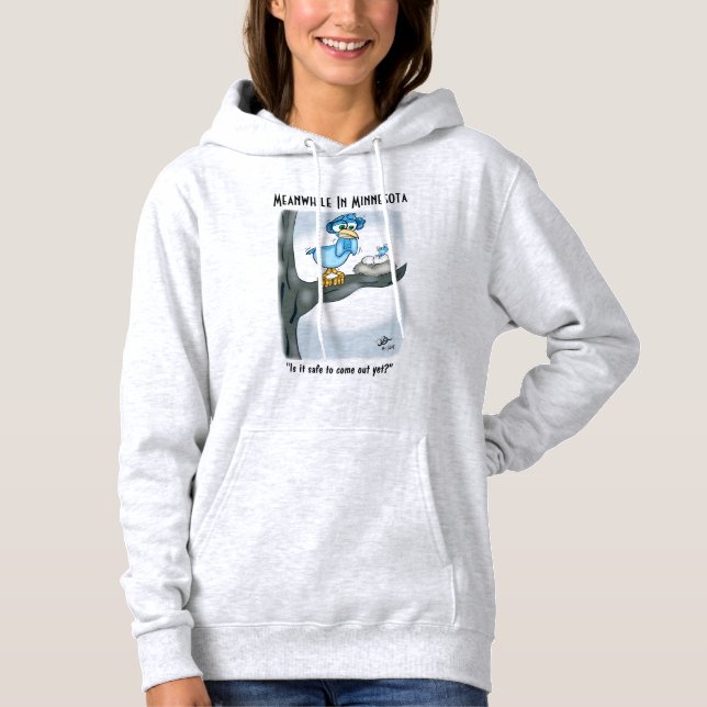 Camiseta Enquanto isso, em Minnesota Women's Hooded Sweatsh (Frente)