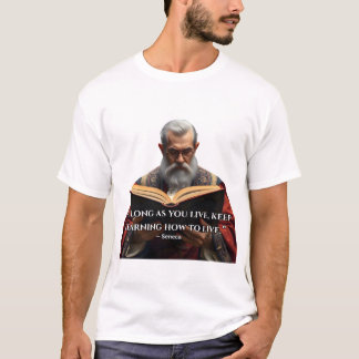 Camiseta “Enquanto você viver, continue aprendendo a viver.