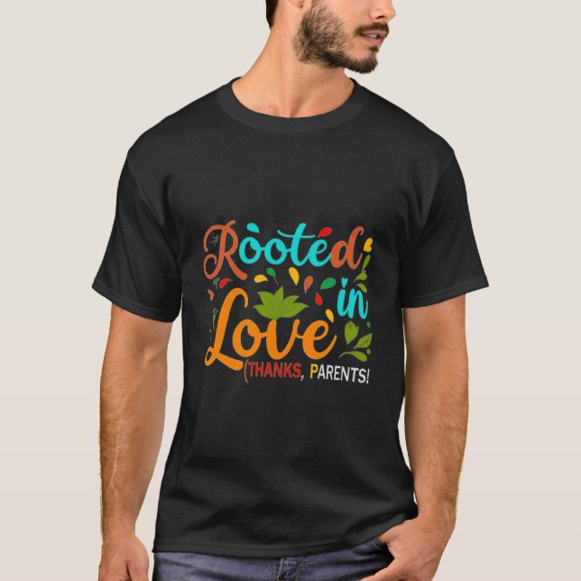 Camiseta Enraizado no Amor (Obrigados, Pais!). (Frente)