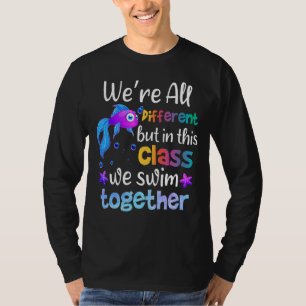 Camiseta Ensinamos que somos todos diferentes, mas nesta cl