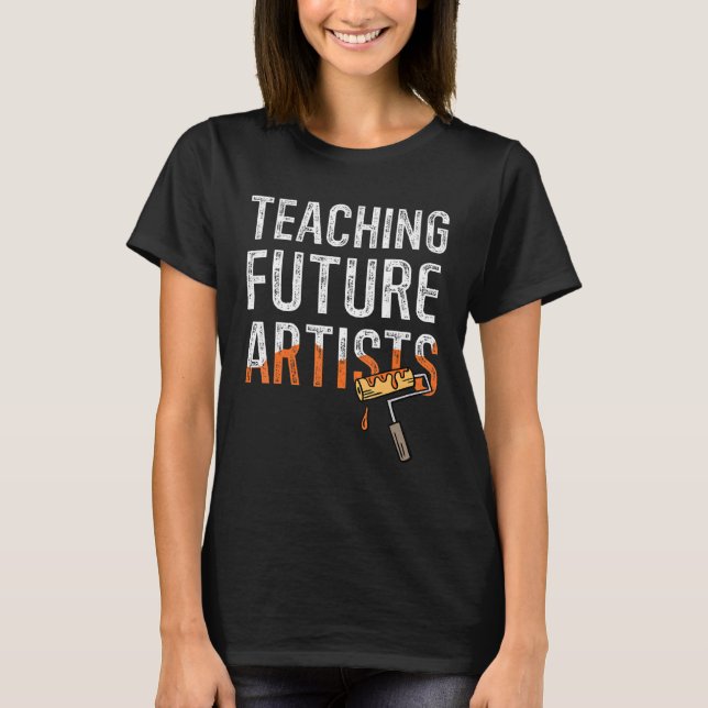 Camiseta Ensinando Futuros Artistas Professores de Volta às (Frente)