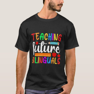Camiseta Ensinando Futuros Bilíngues Ensino Espanhol Bilíng
