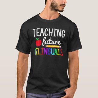 Camiseta Ensinando Futuros Bilíngues Professores Espanhóis 