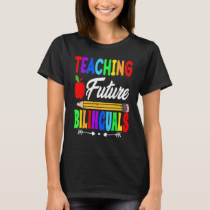 Camiseta Ensinando Futuros Bilíngues Professores Espanhóis