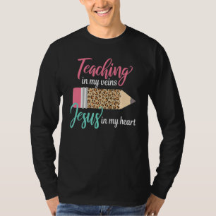 Camiseta Ensinando Nas Minhas Veias Jesus No Meu Coração, C