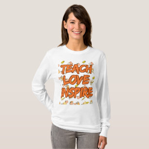 Camiseta Ensinar Amor, Citação Motivativa de Professores