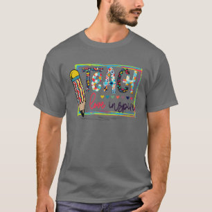 Camiseta Ensinar Amor Inspira Apreciação Do Professor De Vo