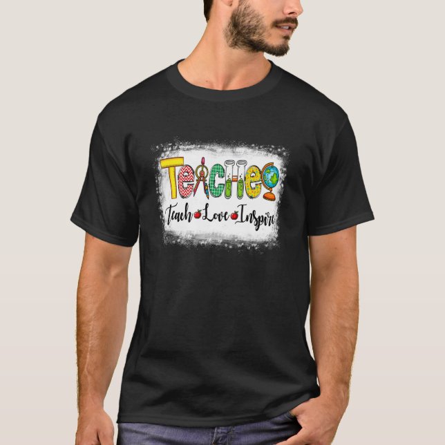 Camiseta Ensinar Amor Inspira Apreciação Do Professor De Vo (Frente)