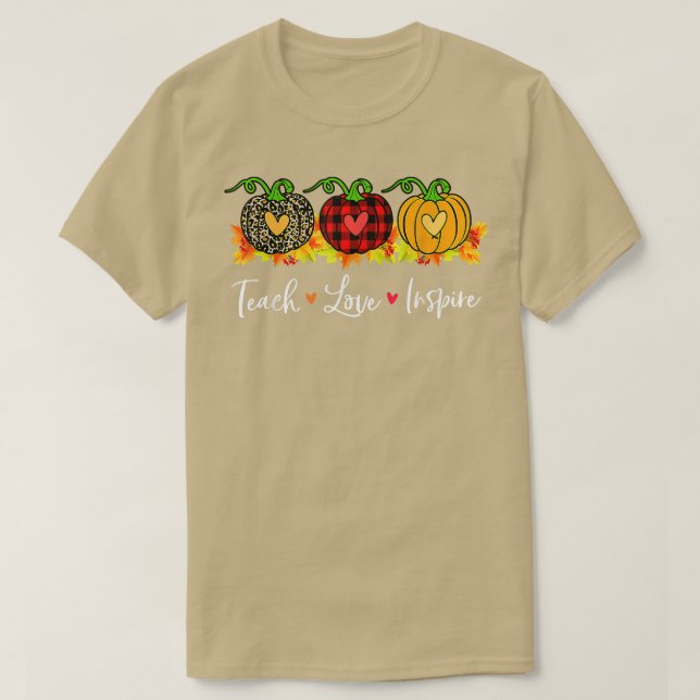 Camiseta Ensinar Amor Inspira Professora Autumn Fall Pumpki (Frente do Design)