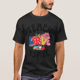 Camiseta Ensinar Amor Inspira Voltar À Escola Prek Kinder T