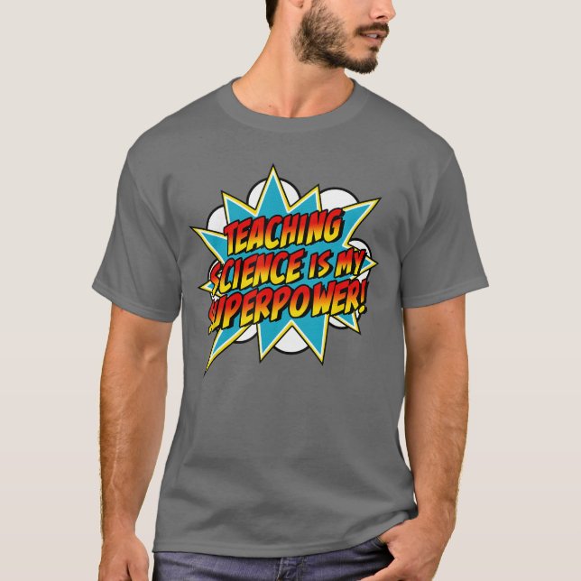Camiseta Ensinar Ciência é Meu Superpoder Retro Cômico Supe (Frente)