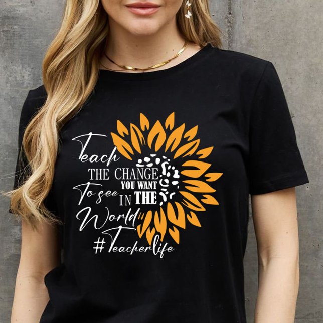 Camiseta ensine a mudança que você quer ver no presente mun (teach the change you want to see in the world gift T-Shirt -Black ,girt for teachers, quote positive)