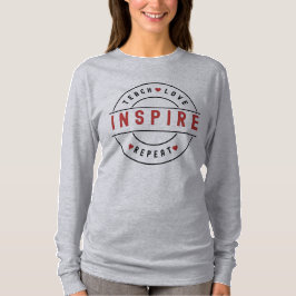 Camiseta Ensine Amor Inspire Motivacional