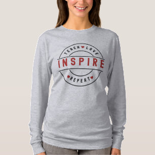 Camiseta Ensine Amor Inspire Motivacional