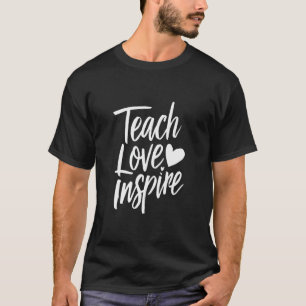 Camiseta Ensine Amor Inspire Presente do Dia dos Professore