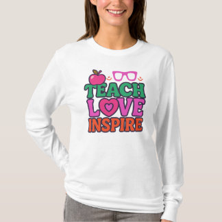 Camiseta Ensine Amor Inspire, Professor Inspirador