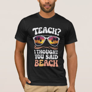 Camiseta Ensine Eu Achei Que Você Disse Professor de Praia 