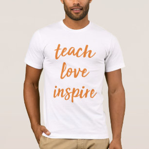 Camiseta Ensine o amor inspiram frase inspirada