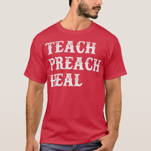 Camiseta Ensine Preache Cure