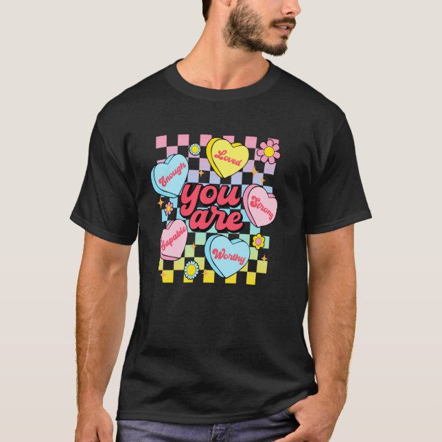 Camiseta Ensine Retro Você É Amado Digno O Suficiente Doce  (Frente)