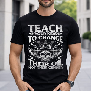 Camiseta Ensine Seus Filhos a Trocar o Óleo Conservador