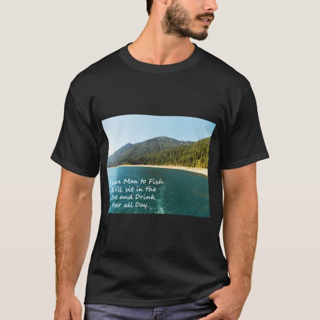 Camiseta Ensine um Homem a Pescar... (Frente)