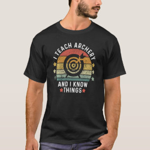 Camiseta Ensino Arqueiro E Sei Coisas, Professora De Arquea