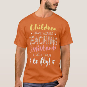 Camiseta Ensino Assistente Oferece Bela Citação de Asas
