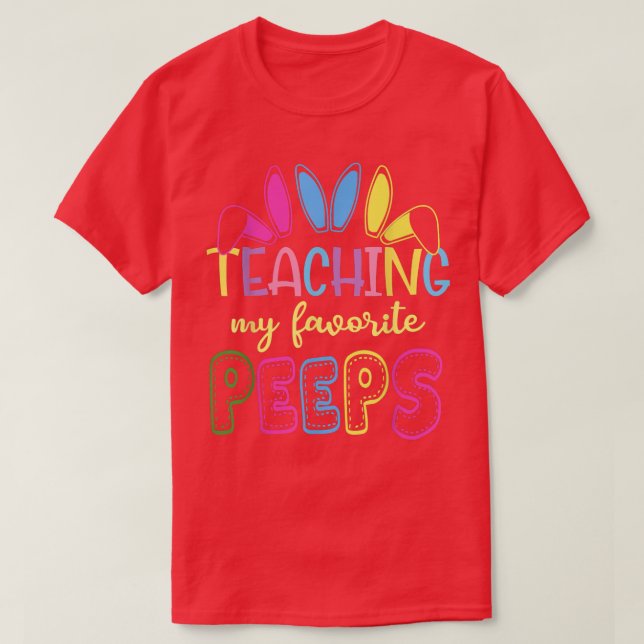 Camiseta Ensino Bonito Meu Professor Favorito Peeps Happy E (Frente do Design)