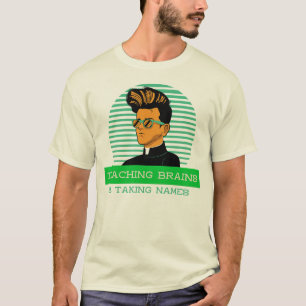 Camiseta Ensino Cérebros e Tomando Nomes Professor de Sala