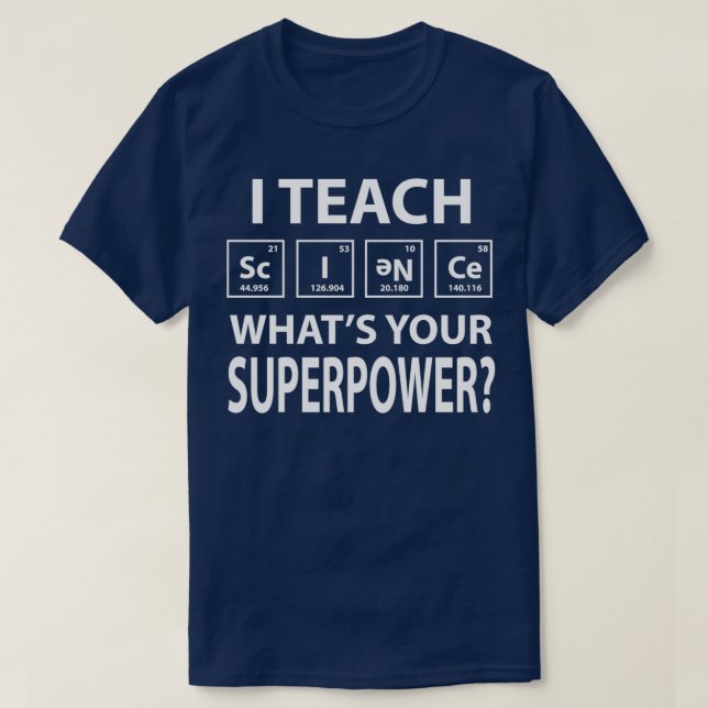 Camiseta Ensino ciência o que é seu superpoder (Frente do Design)