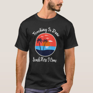 Camiseta Ensino É Feito Praia Aqui Eu Vim Para A Escola De