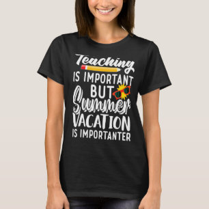 Camiseta Ensino É Importante, Mas Férias De Verão São Impor