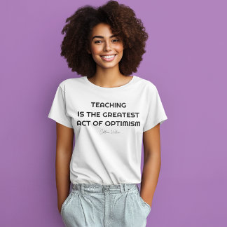 CAMISETA ENSINO É O MAIOR ATO DE OTIMISMO