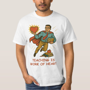 Camiseta Ensino é obra de coração - Professora de super-her