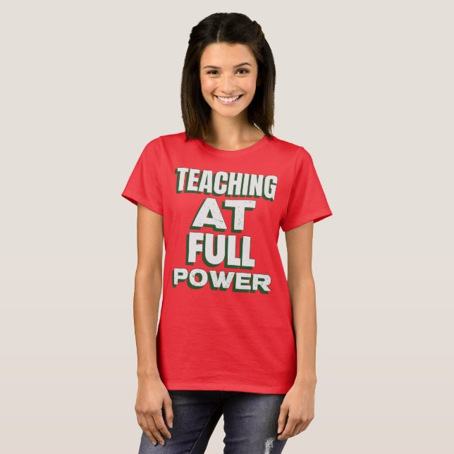 Camiseta Ensino em Plena Força Excelente Professor (Frente Completa)