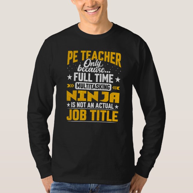 Camiseta Ensino Físico de Título de Emprego de Professores  (Frente)