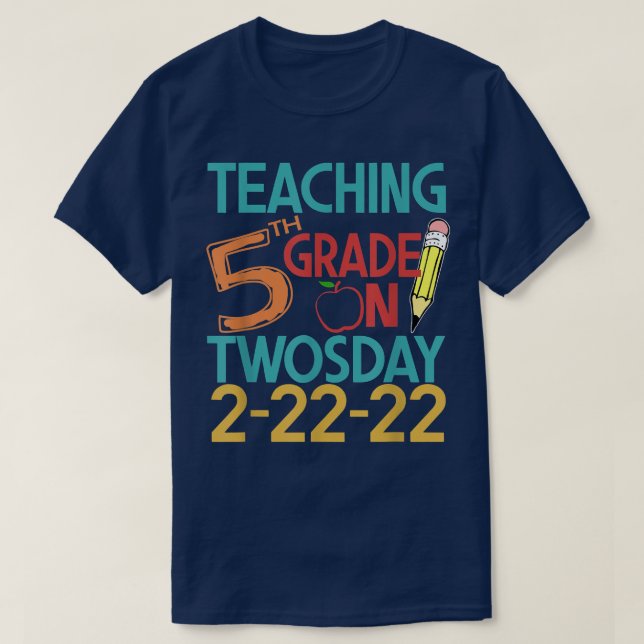 Camiseta Ensino Grau 5 No Twosday 22222 Numerology Data (Frente do Design)