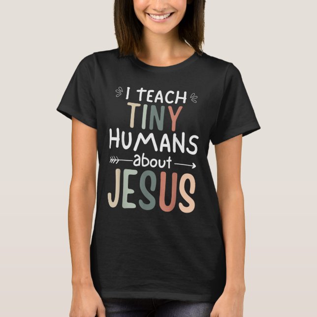 Camiseta Ensino Humanos Pequenos Sobre Jesus Professora No  (Frente)