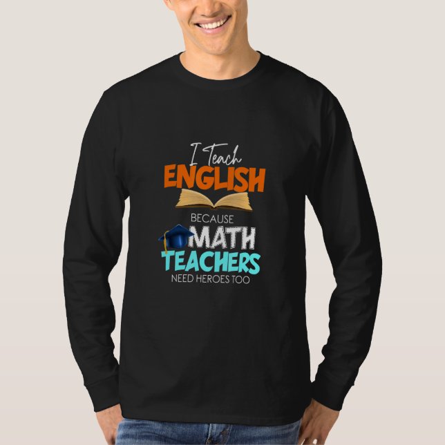 Camiseta Ensino Inglês Porque Professores De Matemática Pre (Frente)