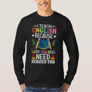 Camiseta Ensino Inglês Porque Professores De Matemática Pre