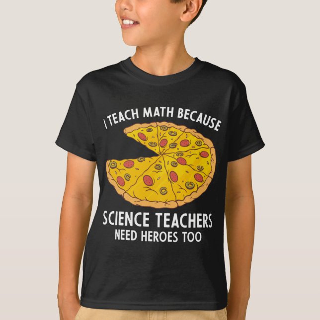 Camiseta Ensino Matemática Porque Professores De Ciência Pr (Frente)