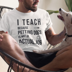 Camiseta Ensino porque picar cães não é um trabalho real
