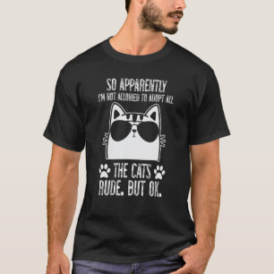 Camiseta Então, Aparentemente, Não Me É Permitido Adotar To